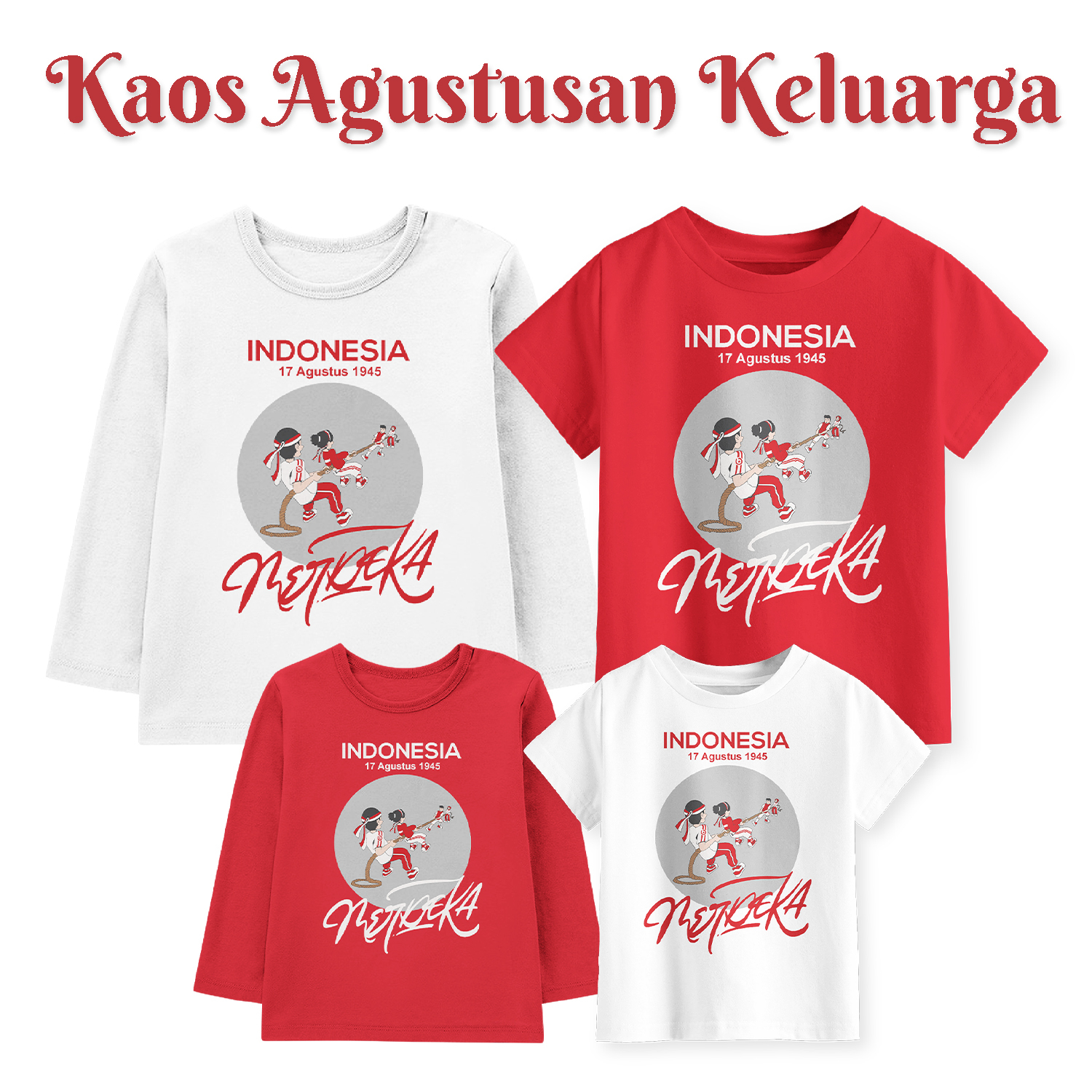 Kaos Seragaman Family Agustusan Motif Tarik Tambang Anak Dewasa Lengan Pendek dan Panjang