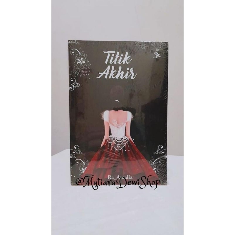 Novel Titik Akhir  Ra_Amalia