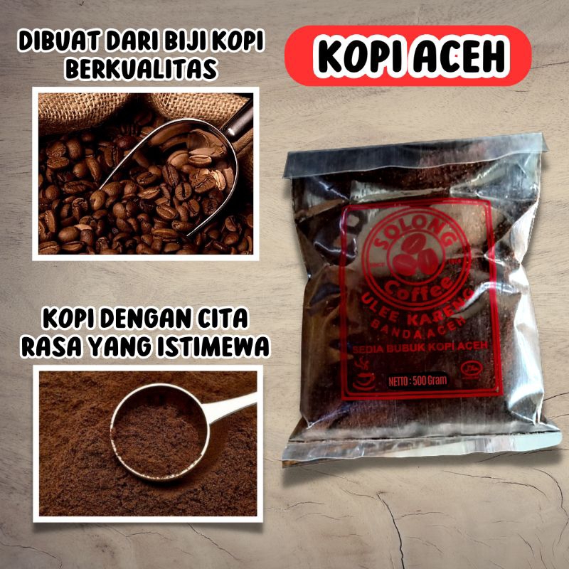 

Kopi Solong Ulee Kareng Aceh Robusta | Kemasan 500 gr