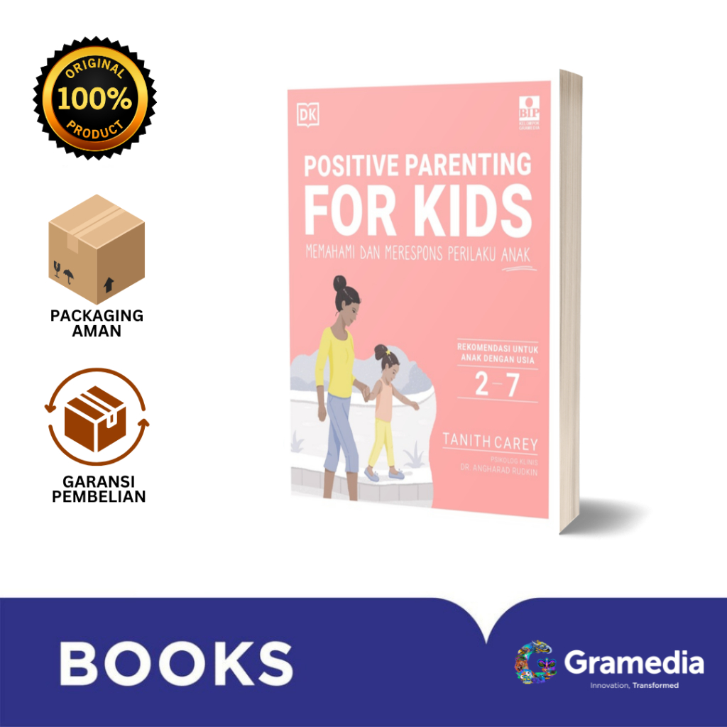Gramedia Bali - Positive Parenting for Kids: Memahami dan Merespons Perilaku Anak
