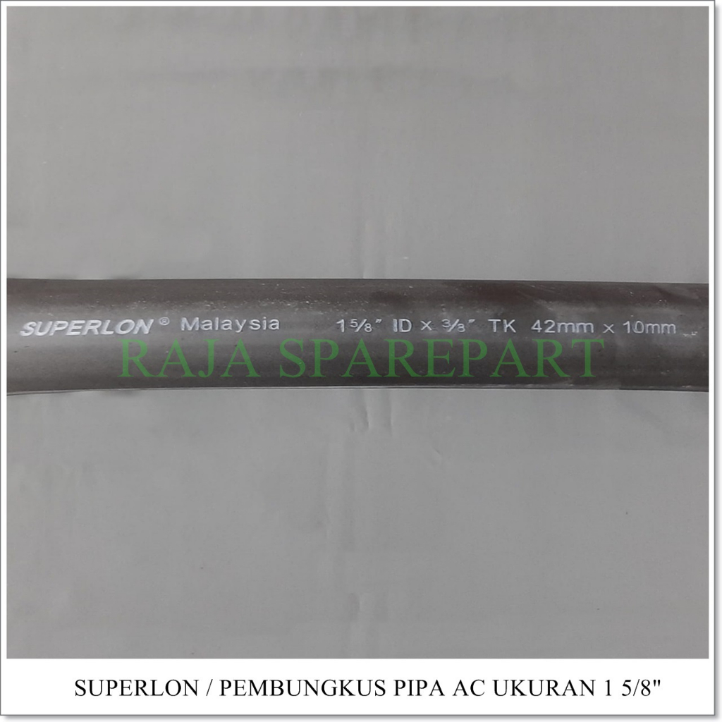 Pembungkus Pipa AC Ukuran 1 5/8&quot; / Superlon 1 5/8&quot; / Pipe Insulation 1 5/8&quot;