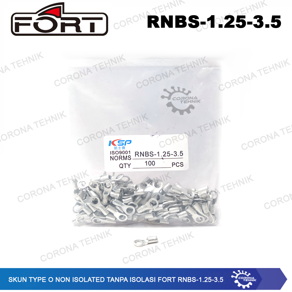 For Cable 0.25-1.5 mmSkun Type O Non Isolated Tanpa Isolasi FORT RNBS-1.25-3.5