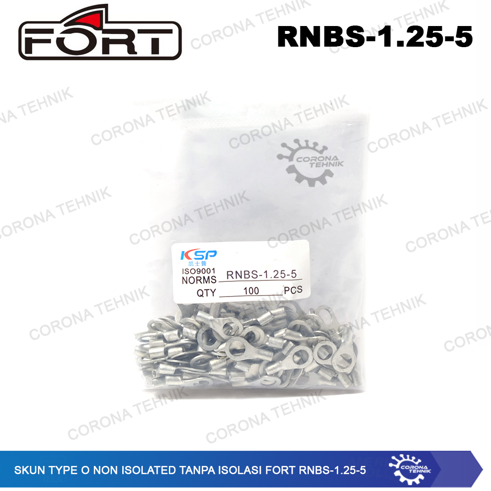 For Cable 0.25-1.5 mm Skun Type O Non Isolated Tanpa Isolasi FORT RNBS-1.25-5