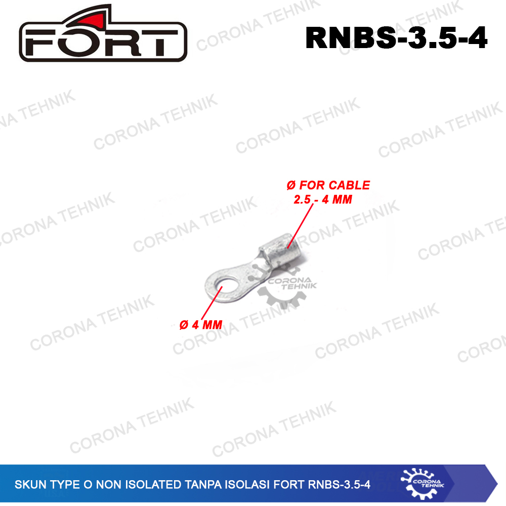 For Cable 2.5-4 mm Skun Type O Non Isolated Tanpa Isolasi FORT RNBS-3.5-4