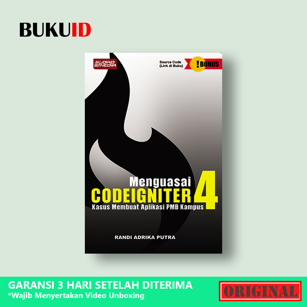 Buku Menguasai Codeigniter 4 - Kasus Membuat Aplikasi PMB Kampus