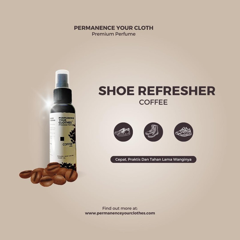 Permanence Your Clothes  - Parfum Sepatu Jaket Tas Pembersih Sepatu Anti Bakteri - Shoe Parfume Shoes Refresher Parfum Jaket 100ML