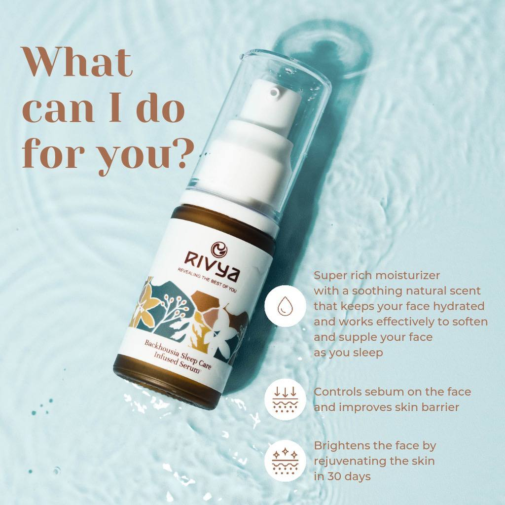 RIVYA Backhousia Sleep Care Infused Serum 20ml Super Rich Moisturizer + Brightening + Sebum Control