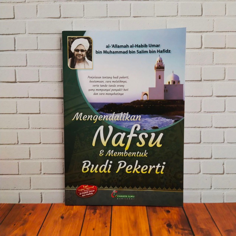 Mengendalikah hawa nafsu (seri terjemah kitab Qobas Nurul mubin)