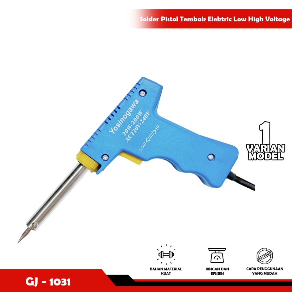 SOLDER PISTOL TEMBAK ELECTRIC SOLDERING GUN LOW HIGH VOLTAGE-GJ1031-YOSINOGAWA