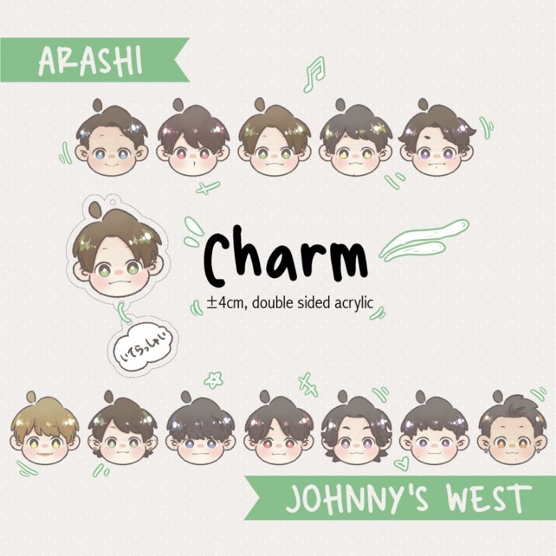 Arashi and JWest Head Charms