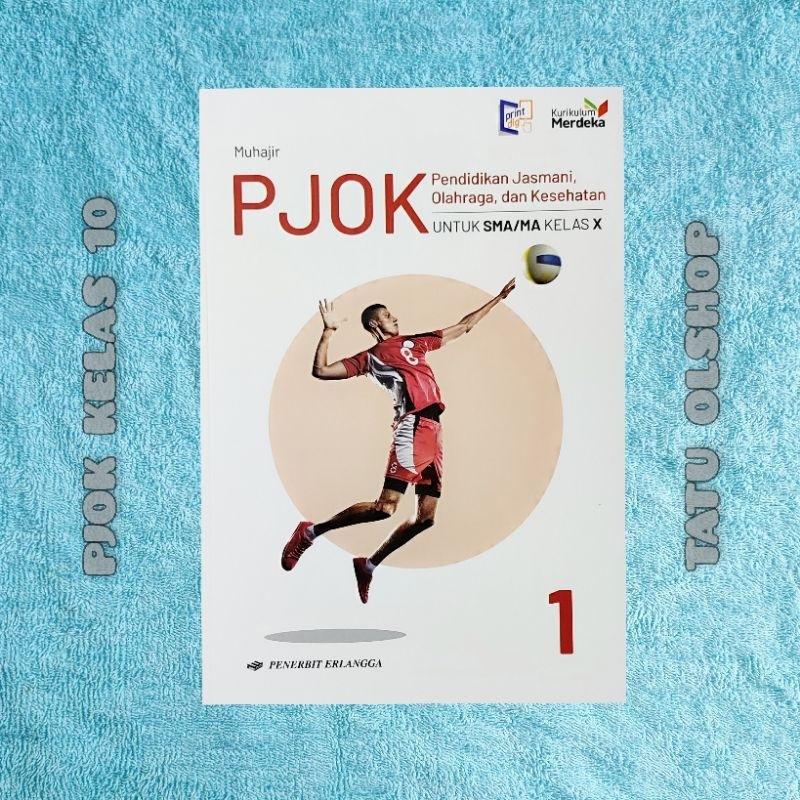 Buku Kurikulum Merdeka Pjok Penjasorkes SMA Kelas 10 X 1 Original Penerbit Erlangga