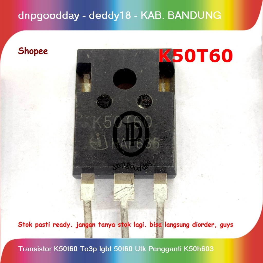Transistor K50t60 To3p Igbt 50t60 Utk Pengganti K50h603