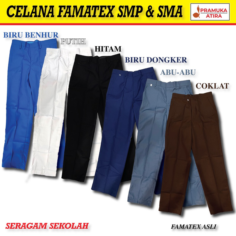 Celana Sekolah Famatex SMP/SMA [ GRADE A ] Jahitan Tailor [ Ukuran Jumbo ]