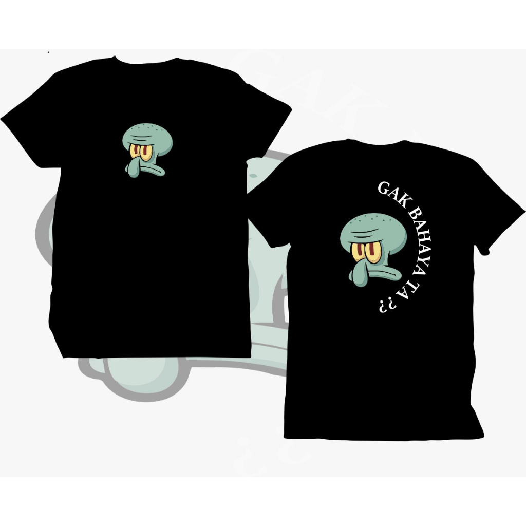 Baju Kaos Viral Gak Bahaya Ta Squidword Katun