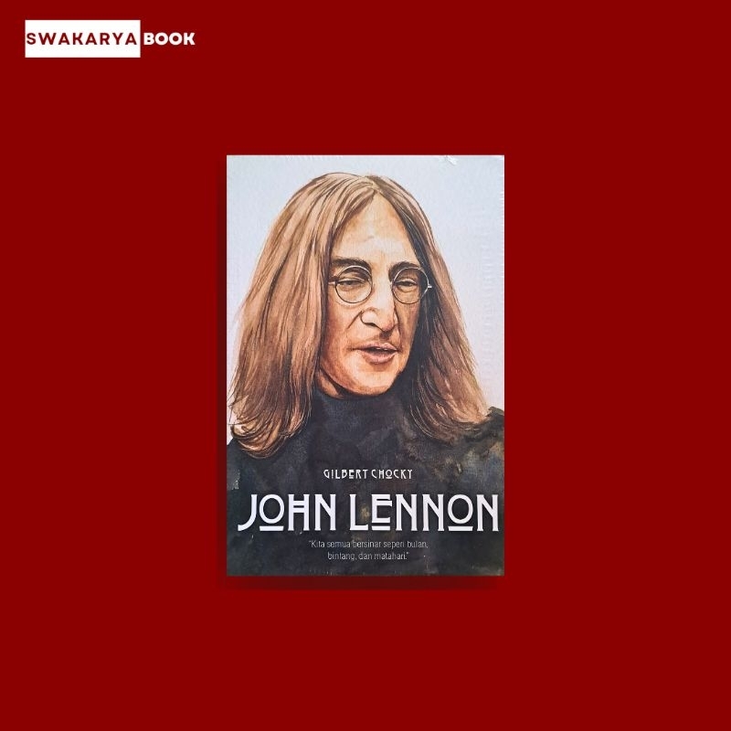 Buku Biografi John Lennon - Gilbert Chocky
