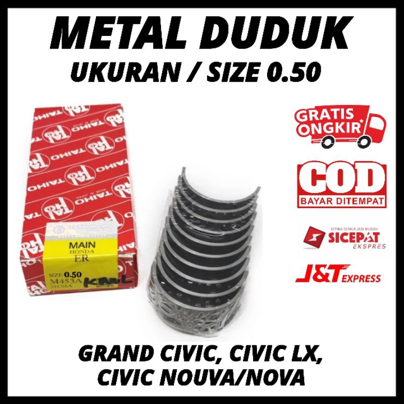 Metal Duduk Grand Civic, Civic LX, Civic Nouva/Nova Ukuran Size 0.50