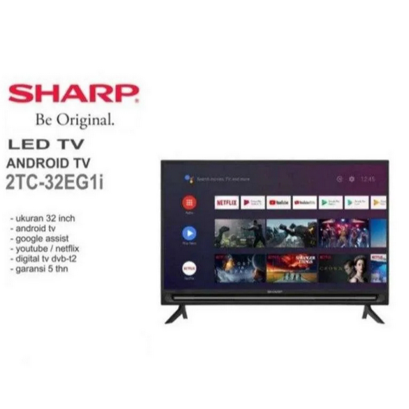 SHARP LED TV 32 INCH 2T-C32EG1I ANDROID SMART DVB-T2 / 32EG1I