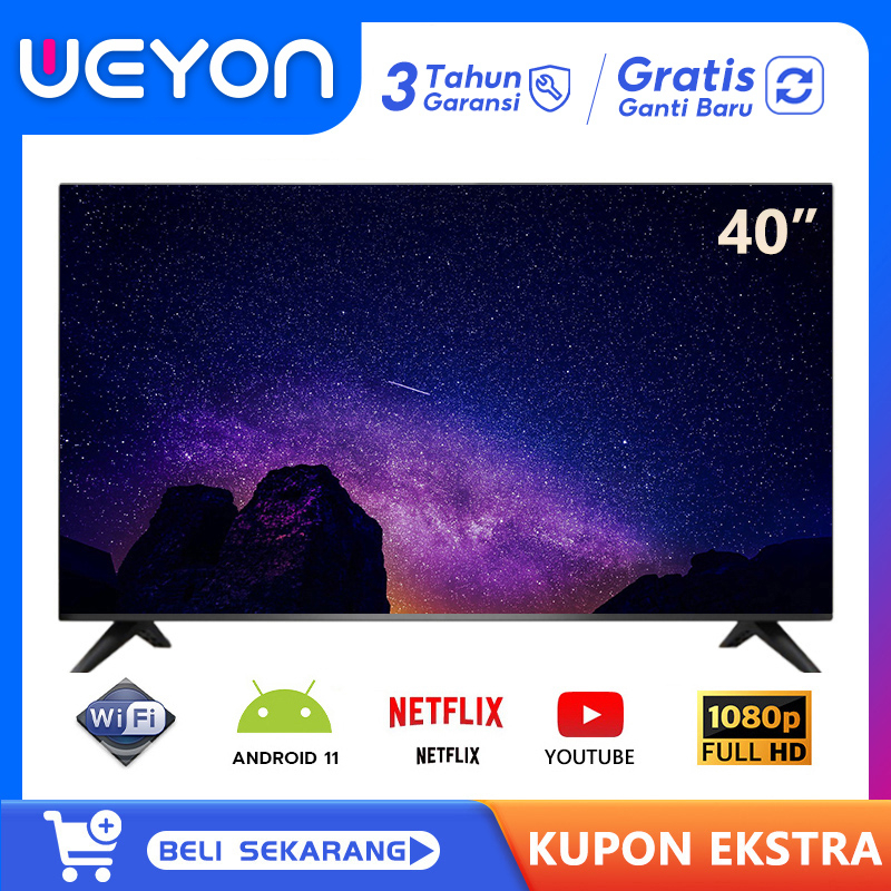 Weyon TV LED 40 Inch Smart TV Android 11 Youtube Netflix Dolby Audio Wifi HDMI