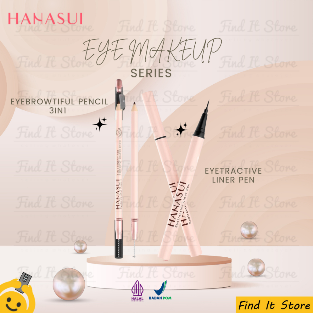 Hanasui Eye Makeup Series | Eyebrowtiful Pencil | Eyetractive Liner Pen | Pensil Alis | Eyeliner Spidol | ORIGINAL BPOM HALAL