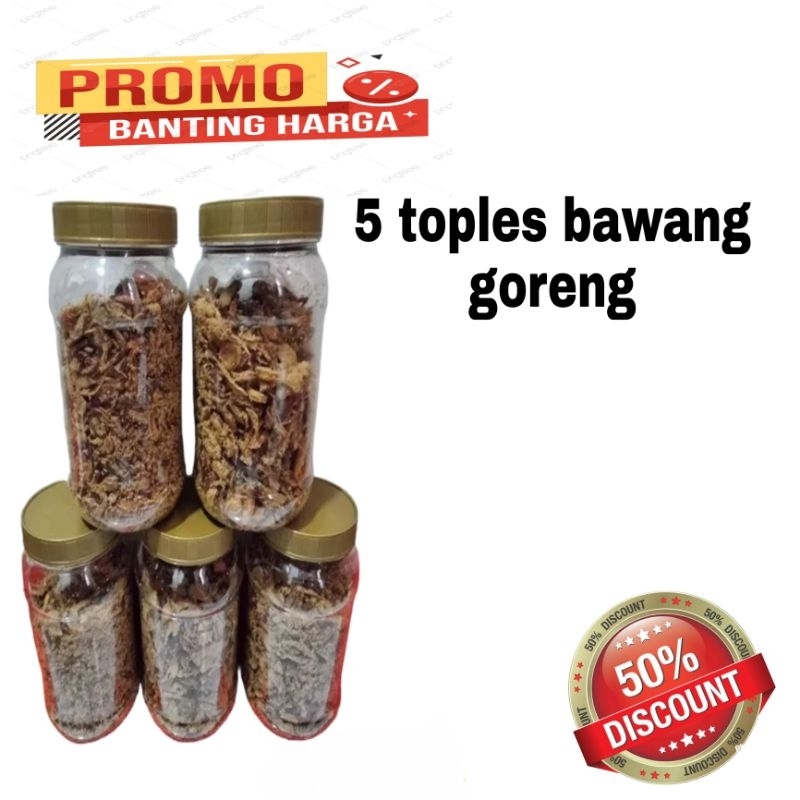 

murah!!! 5 toples bawang goreng Brebes tanpa pengawet