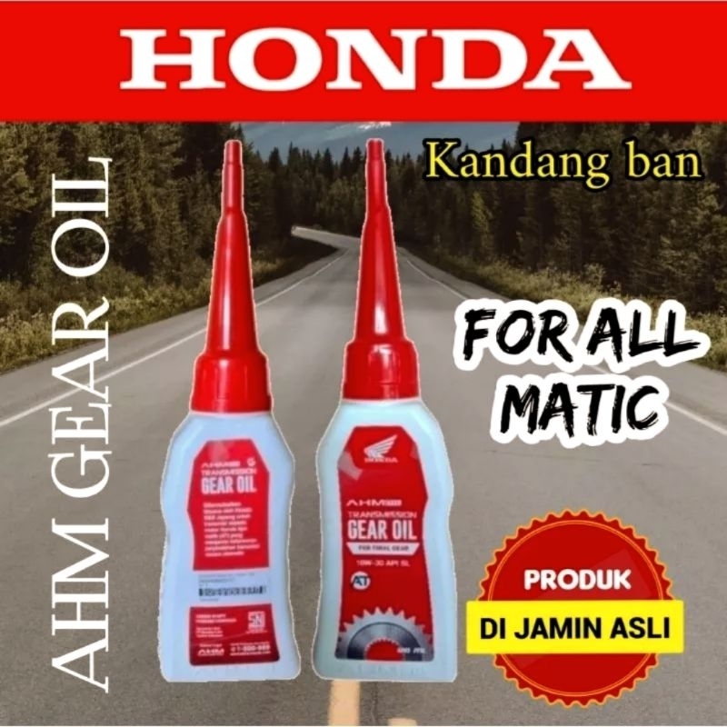 OLI GEAR AHM HONDA 120 ML,100% ORIGINAL, UNTUK SEMUA MATIC