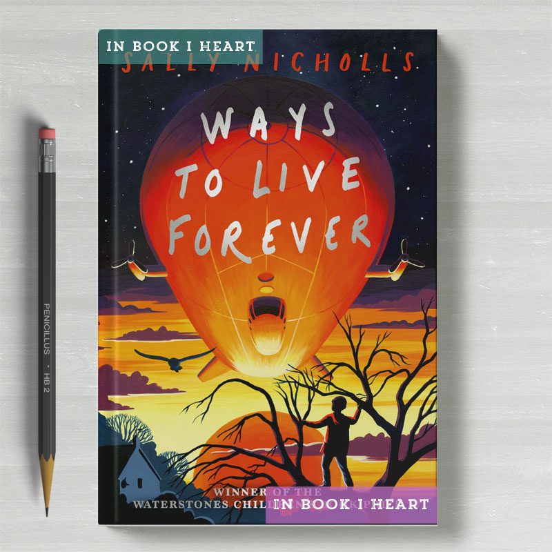 Ways to Live Forever by Sally Nicholls