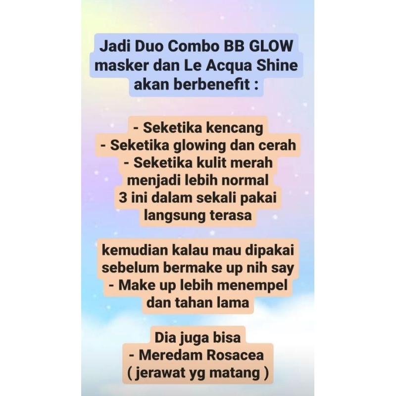 BB Glow Beauty Mask + Le Aqcuashine Water (paket)