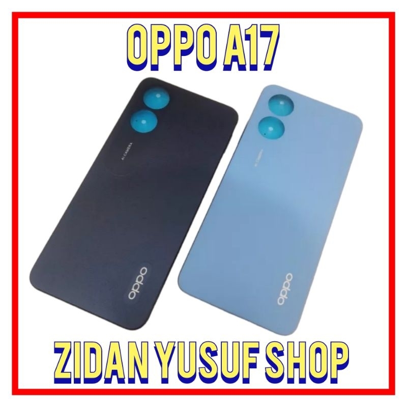 BACKDOOR BACK COVER OPPO A17 CPH2477 KESING CASING HOUSING TUTUP BELAKANG ORIGINAL