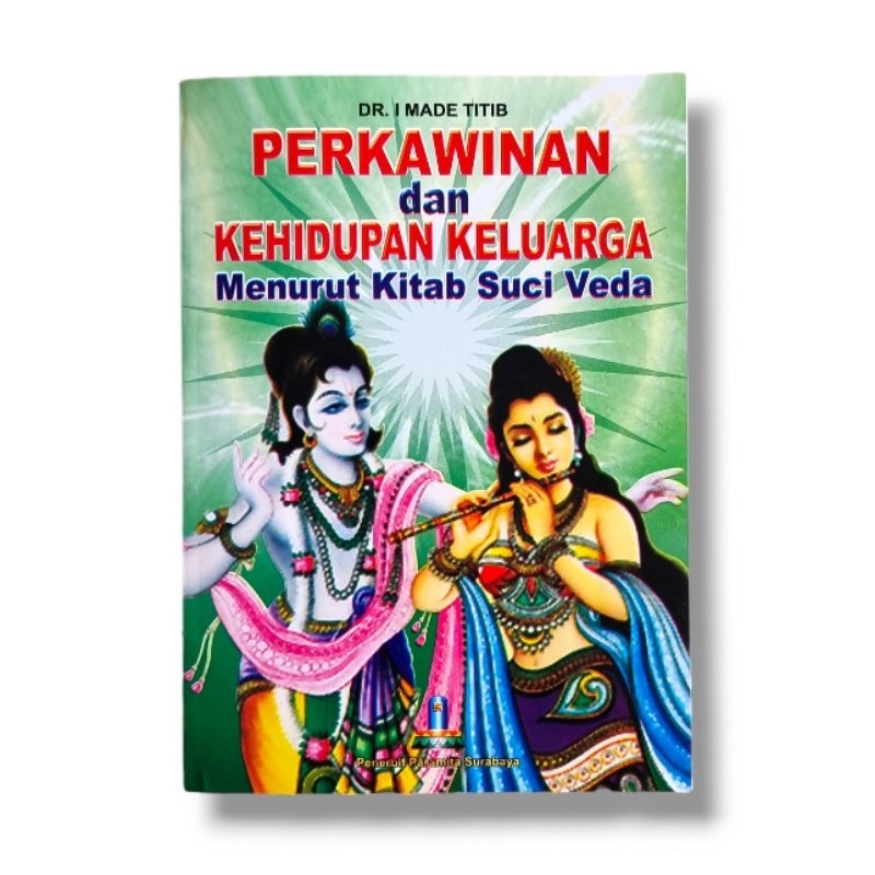 Perkawinan dan Kehidupan Keluarga Menurut Kitab Suci Veda