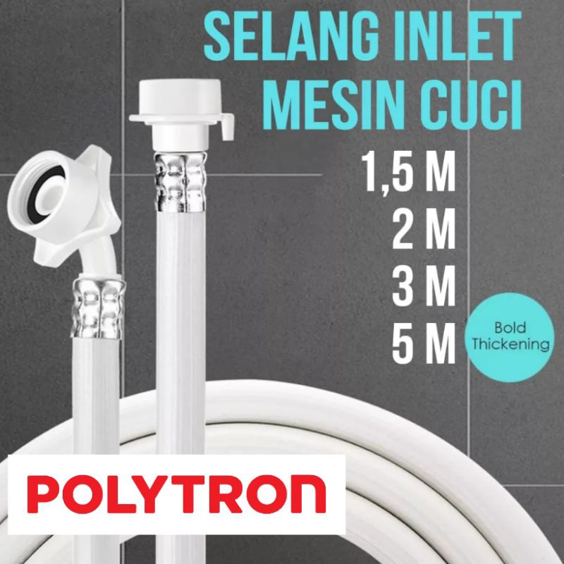 Selang Inlet Masukan Air  Mesin cuci Polyton Front Loading dan Top Loading 1 Tabung