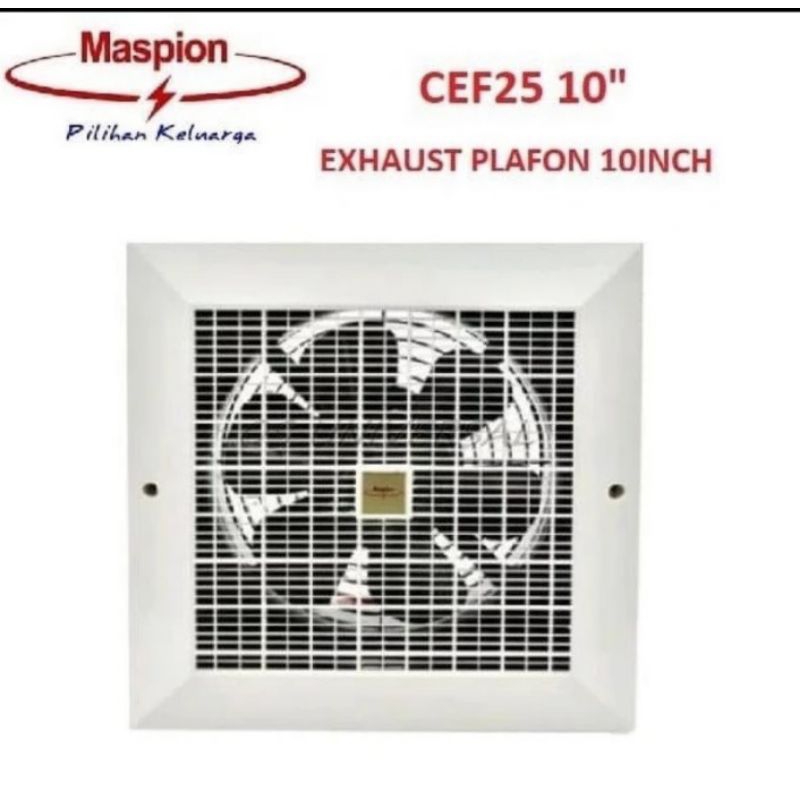 EXHAUST FAN PLAFON MASPION CEF 25 - HEXOS PLAFON MASPION CEF 25 - KIPAS VENTILATING MASPION 10 INCH 