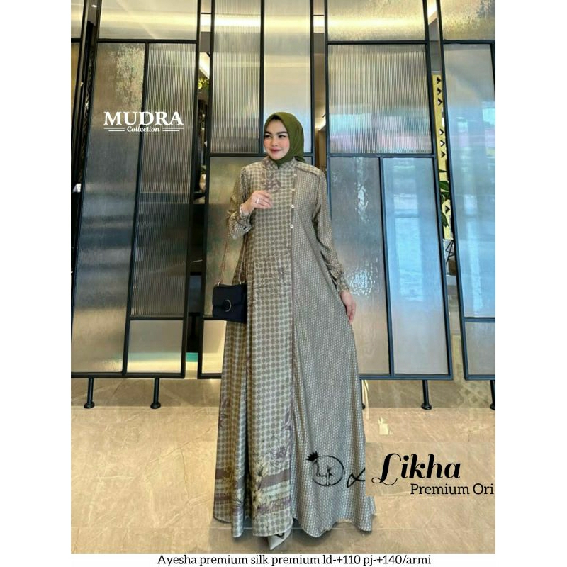 **LIKHA premium gamis maxy dress**bahan ayesha premium silk premium*by original berlabel Mudra colle
