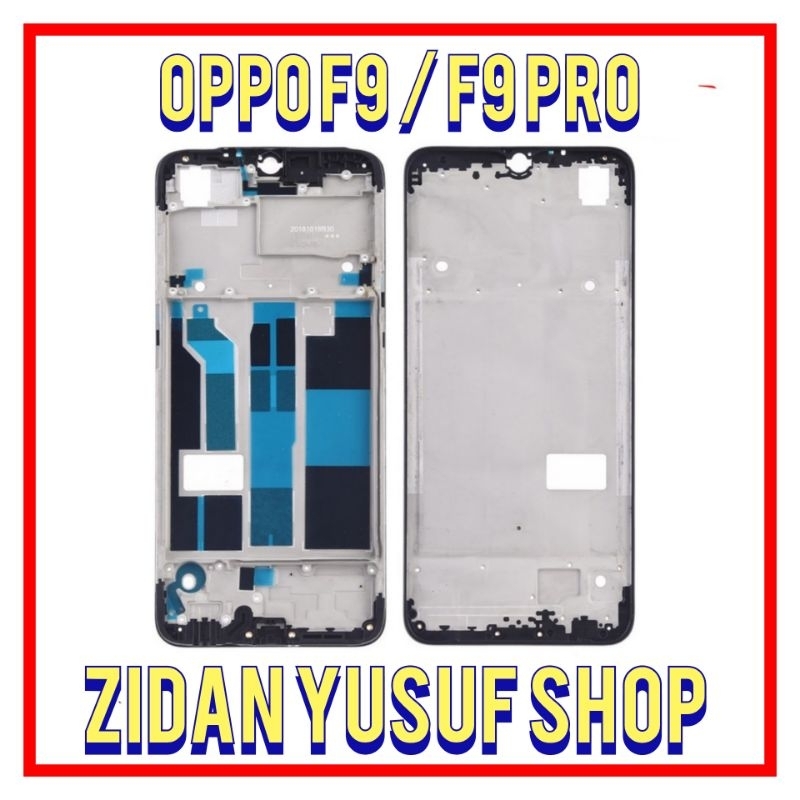 FRAME TULANG TENGAH TATAKAN DUDUKAN LCD OPPO F9 / F9 PRO TULANG LCD