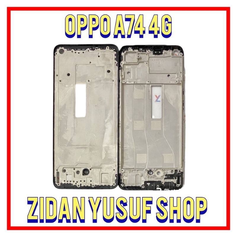 FRAME TULANG LCD OPPO A74 4G TATAKAN DUDUKAN LCD ORIGINAL