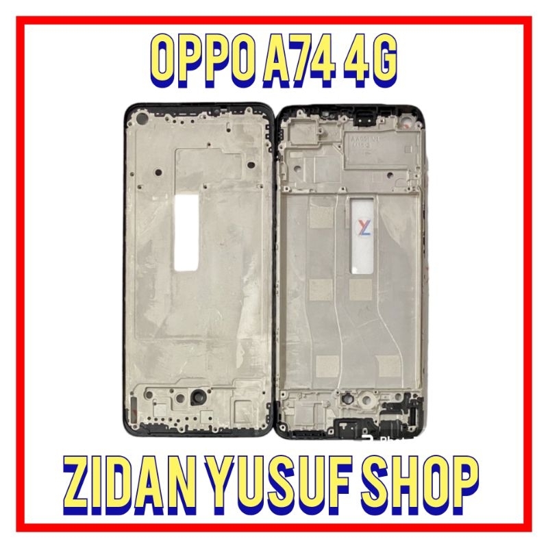 FRAME TULANG LCD OPPO A74 4G TATAKAN DUDUKAN LCD ORIGINAL