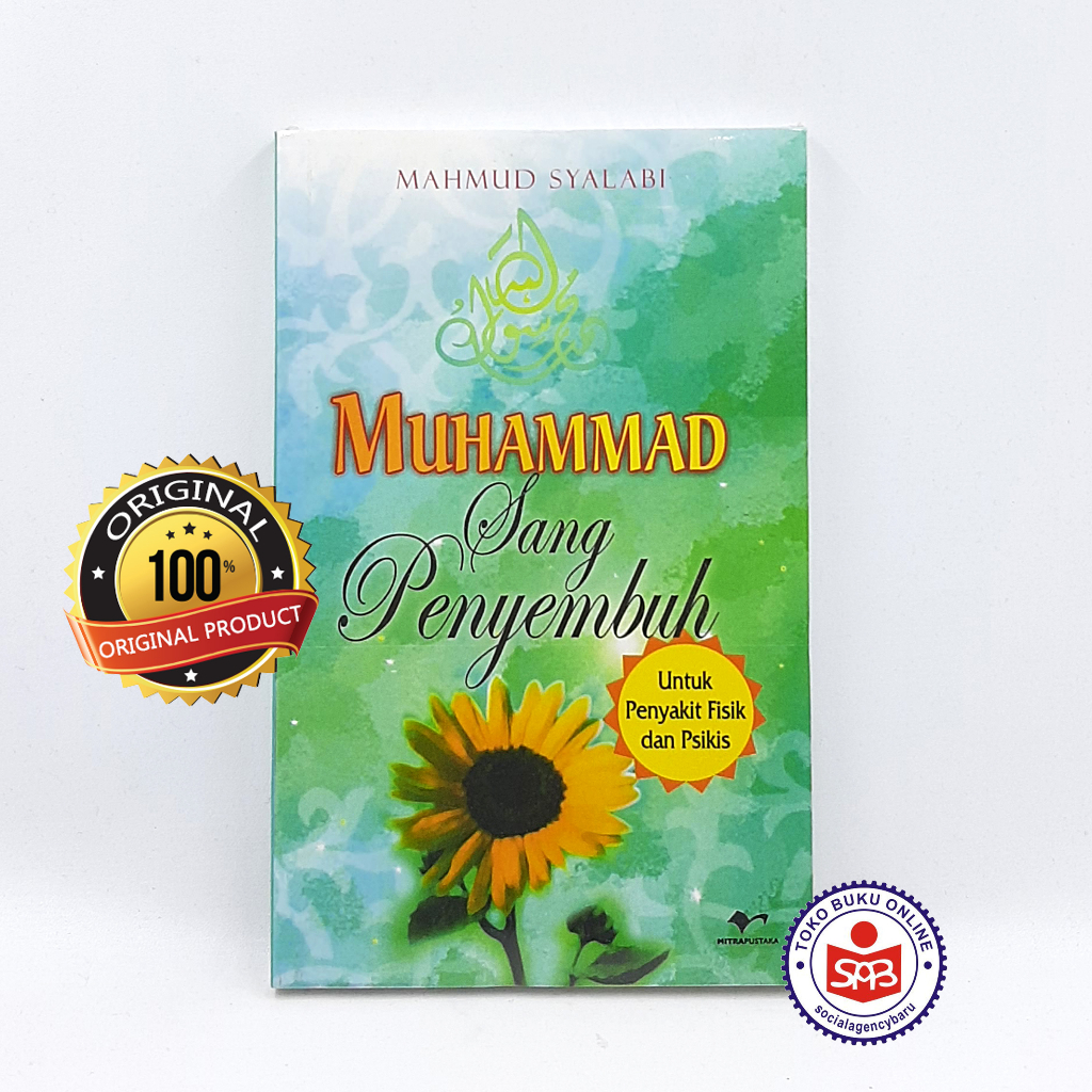 Muhammad Sang Penyembuh - Mahmud Syalabi