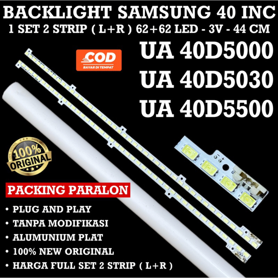 BACKLIGHT TV LED SAMSUNG 40 INCH 40D5000 40D5500 40D5030 40D5003 40D6000 40D6600 UA40D5000 UA40D5500