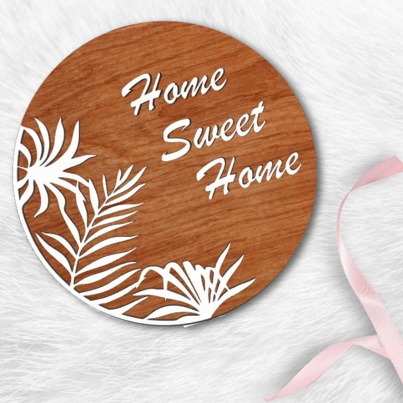 Hiasan Dinding Kayu Timbul Home Sweet Home 3D Dekorasi Dinding Wall Art Laser Cut