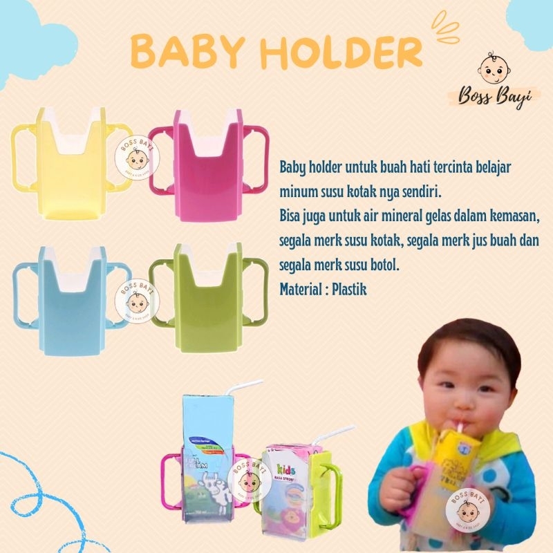 BOSS BAYI - Baby Holder | Milk Holder | Pegangan Susu Kotak / Minuman Kemasanuntuk Bayi Anak