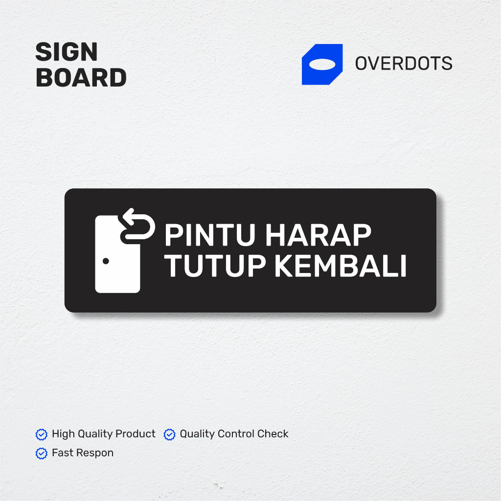 

Pintu Harap Ditutup Kembali Sign Board Akrilik Print Papan Nama Ruang | Custom Akrilik Print UC | Petunjuk Arah Akrilik