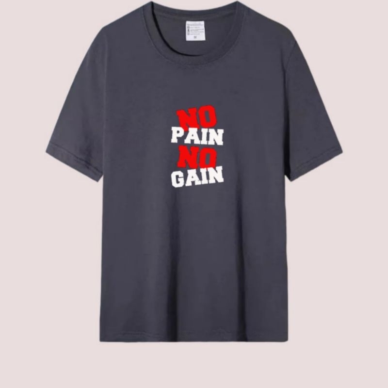 Kaos pria atasan oblong dewasa baju kaos pria lengan pendek baju cowok NO PAIN NO GAIN