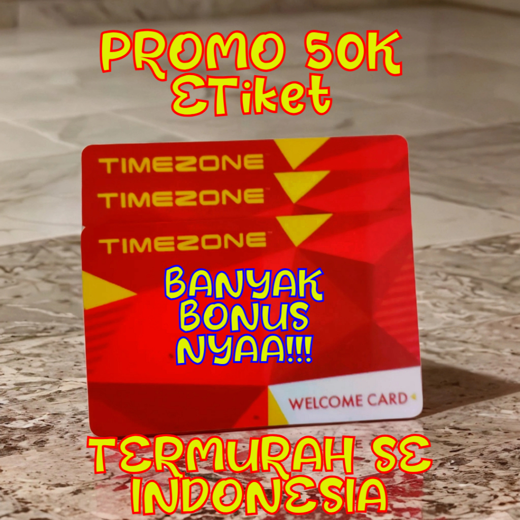 Tiket Timezone 50.000 E-Ticket Murah Free Gift Baby GOLD