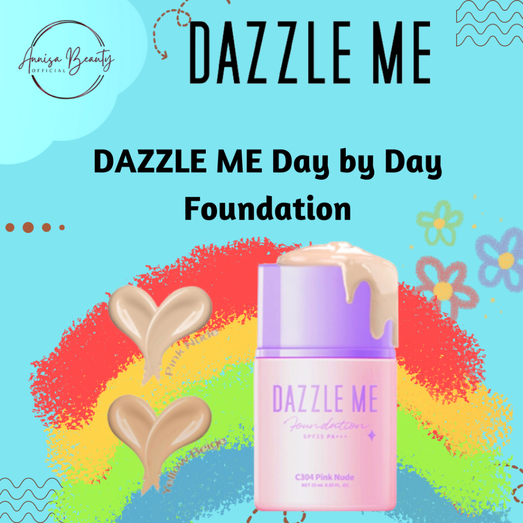 [New Shades] DAZZLE ME Day by Day Foundation - Full Coverage Oil control Long Lasting Makeup SPF 25 PA+++