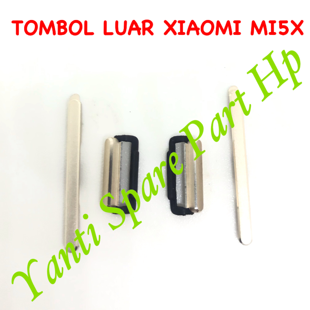 Tombol Luar On Off Volume Xiaomi MI5X MIA1 Original Terlaris New