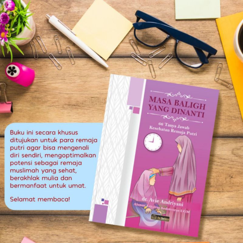 

Buku anak muslim Masa Baligh yang dinanti "66 tanya jawab kesehatan remaja putri