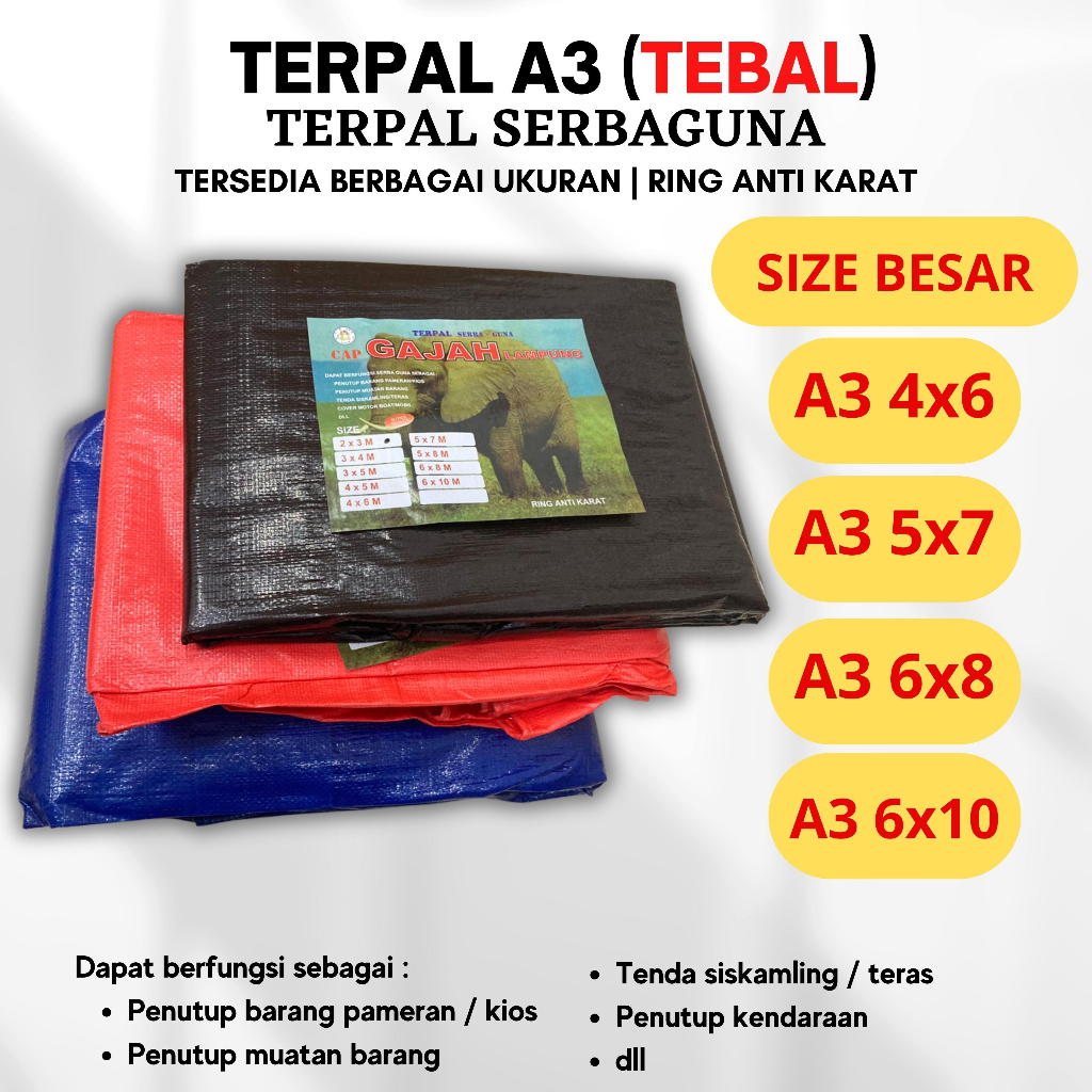 Terpal Plastik GAJAH LAMPUNG Kualitas A3 Terpal Tenda Ukuran BESAR Terpal Serbaguna