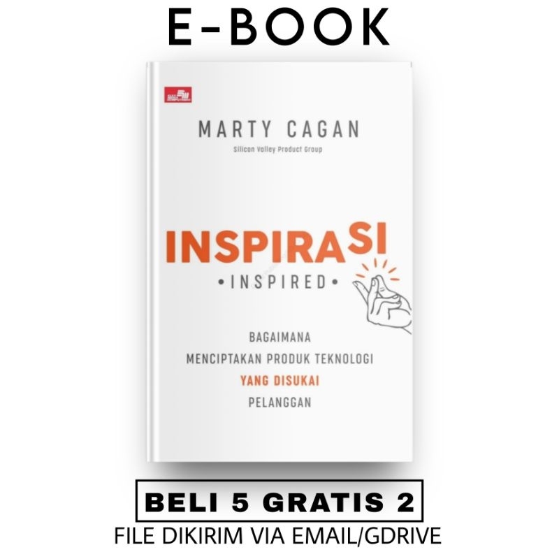 

[ID77] Inspirasi (Inspired) Bagaimana Menciptakan Produk Teknologi Yang Disukai Pelanggan
