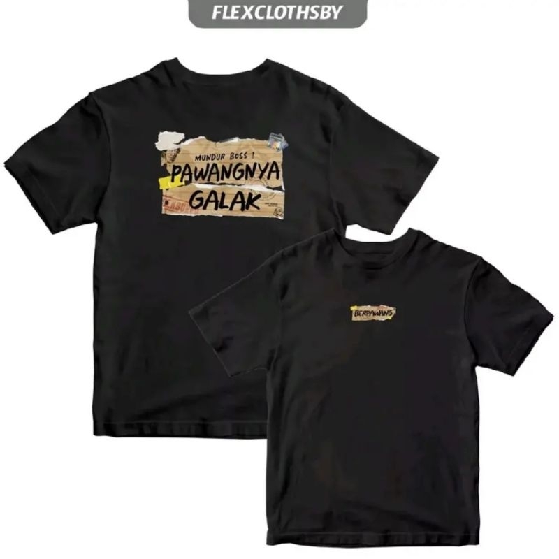 T-SHIRT KAOS MUNDUR BOSS PAWANGNYA GALAK