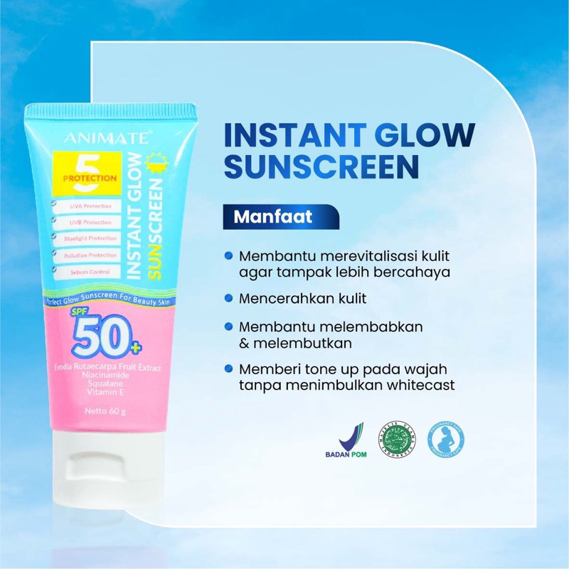 Animate Instant Glow Sunscreen 5 Protection 60 gr Sunscreen Untuk Melindungi Wajah dari Paparan Sinar Matahari