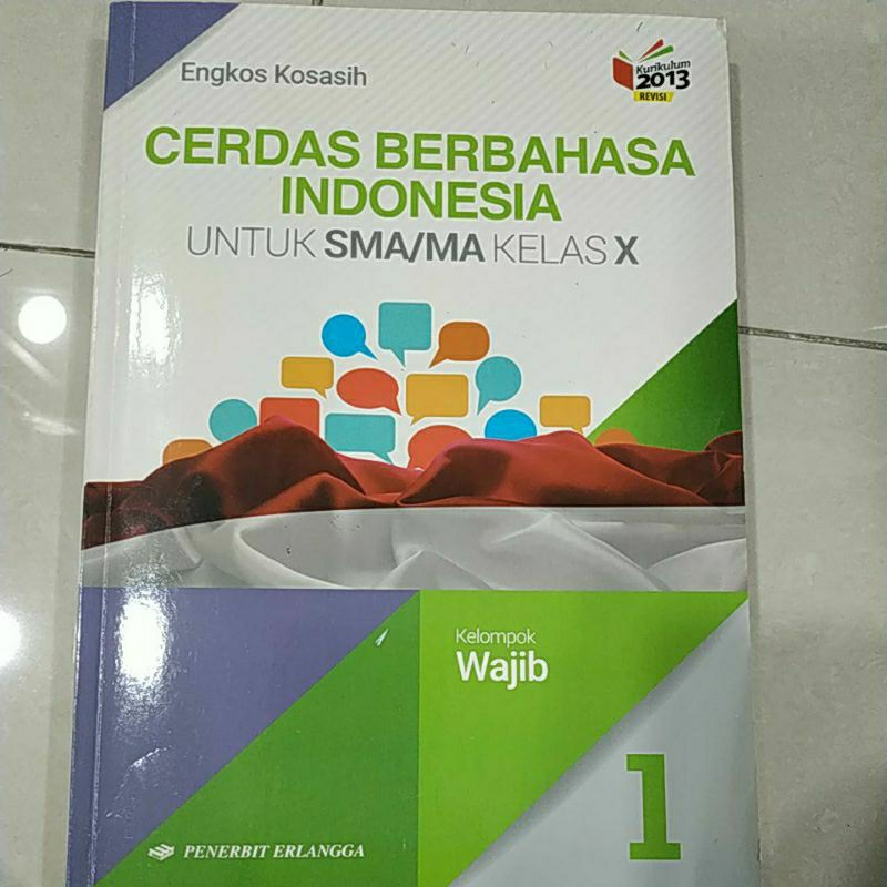 

Bahasa Indonesia SMA kelas X